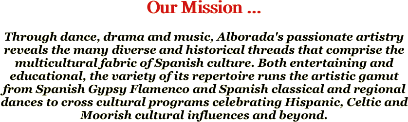 Our Mission ...